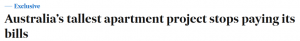 澳洲最高公寓楼前景不明,项目管理公司已自愿托管