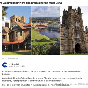 澳洲|澳洲培养CEO和商界领袖最多的大学排名:新南数量最多!邦德、UNE占比最高!