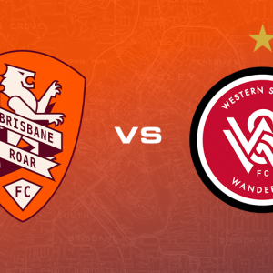 澳超:布里斯班狮吼vs西悉尼流浪者 赛事前瞻